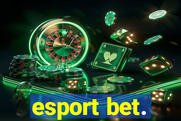 esport bet.